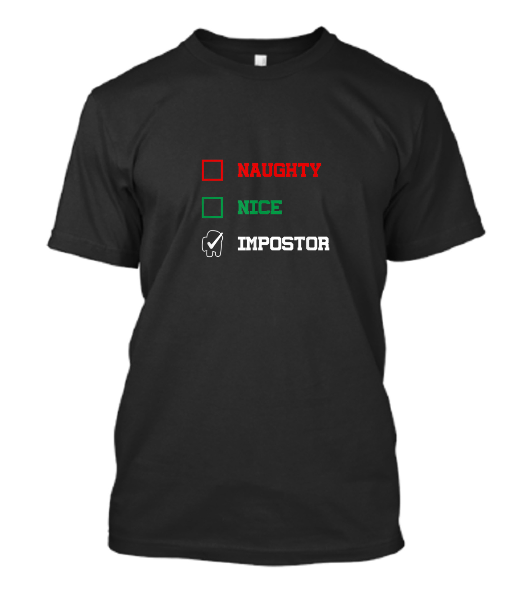 Naughty Nice Impostor Among Us Christmas Meme T-Shirt