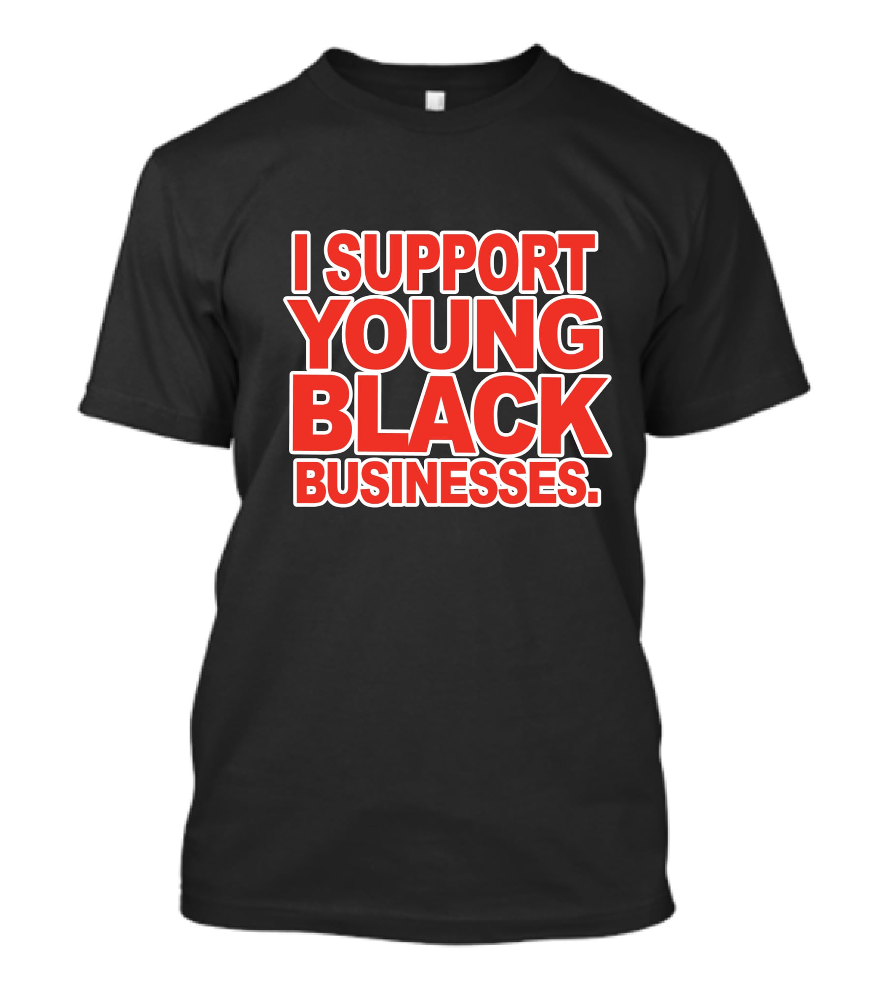 Off White I Support Young Black Businesses T-Shirt