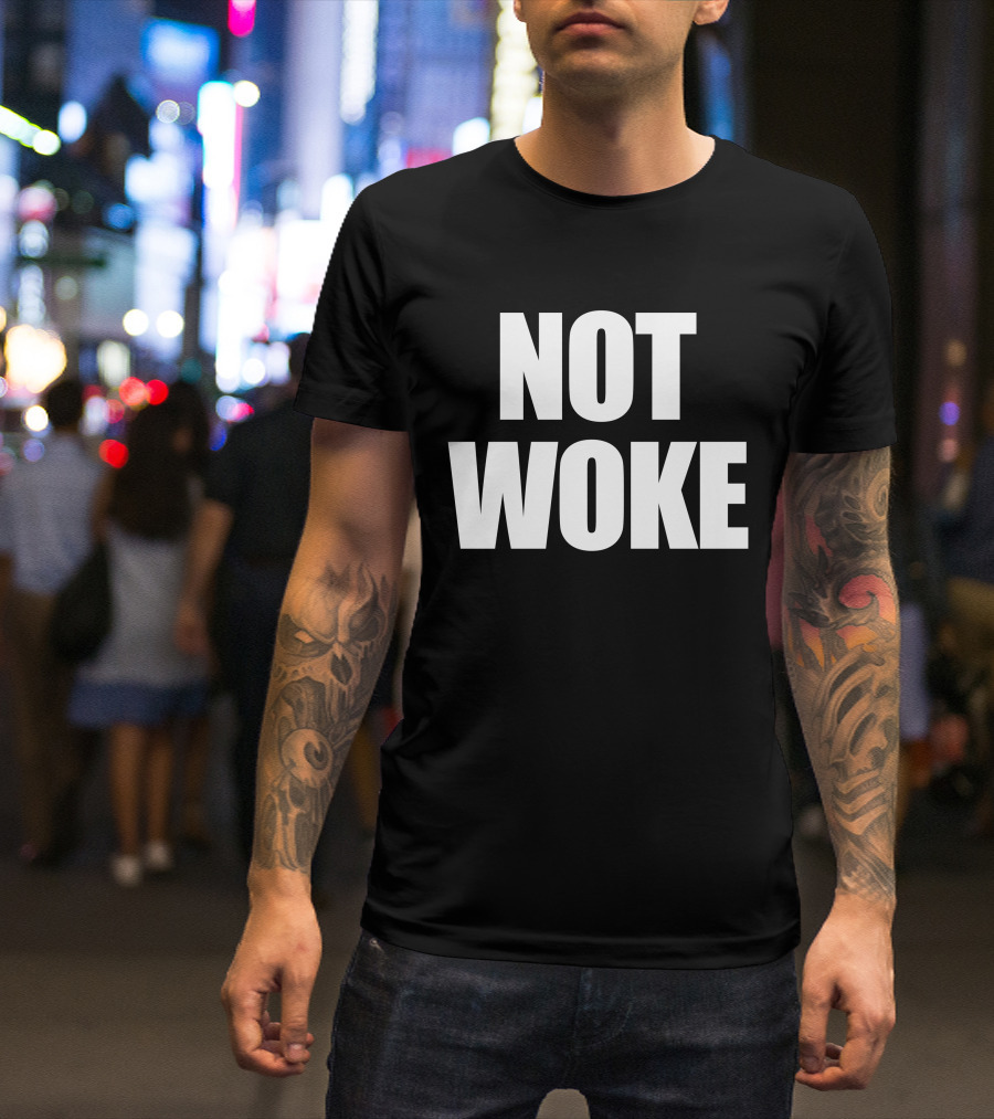 Matt Birk Not Woke Statement Text Bold Contrast T-Shirt