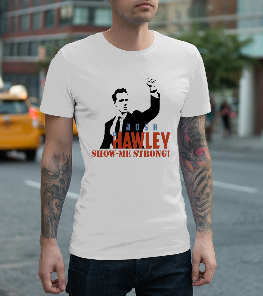 Josh Hawley Show-Me Strong Missouri Fist Raised Iconic T-Shirt