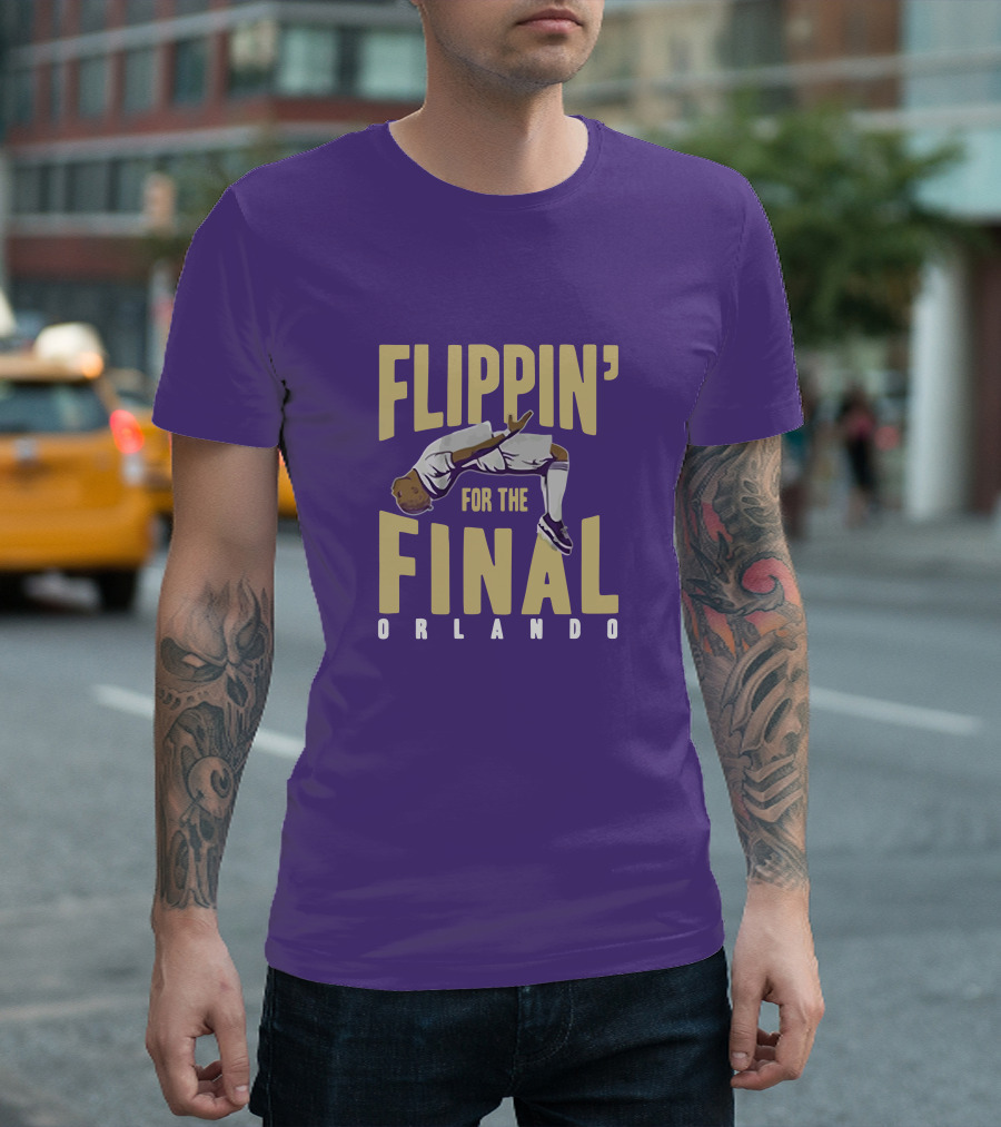 Flippin' for the Final Orlando T-Shirt