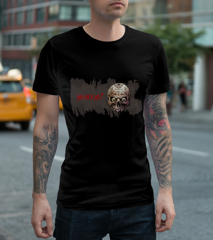 YOU SEE ME Skull Brown Scary Horror T-Shirt