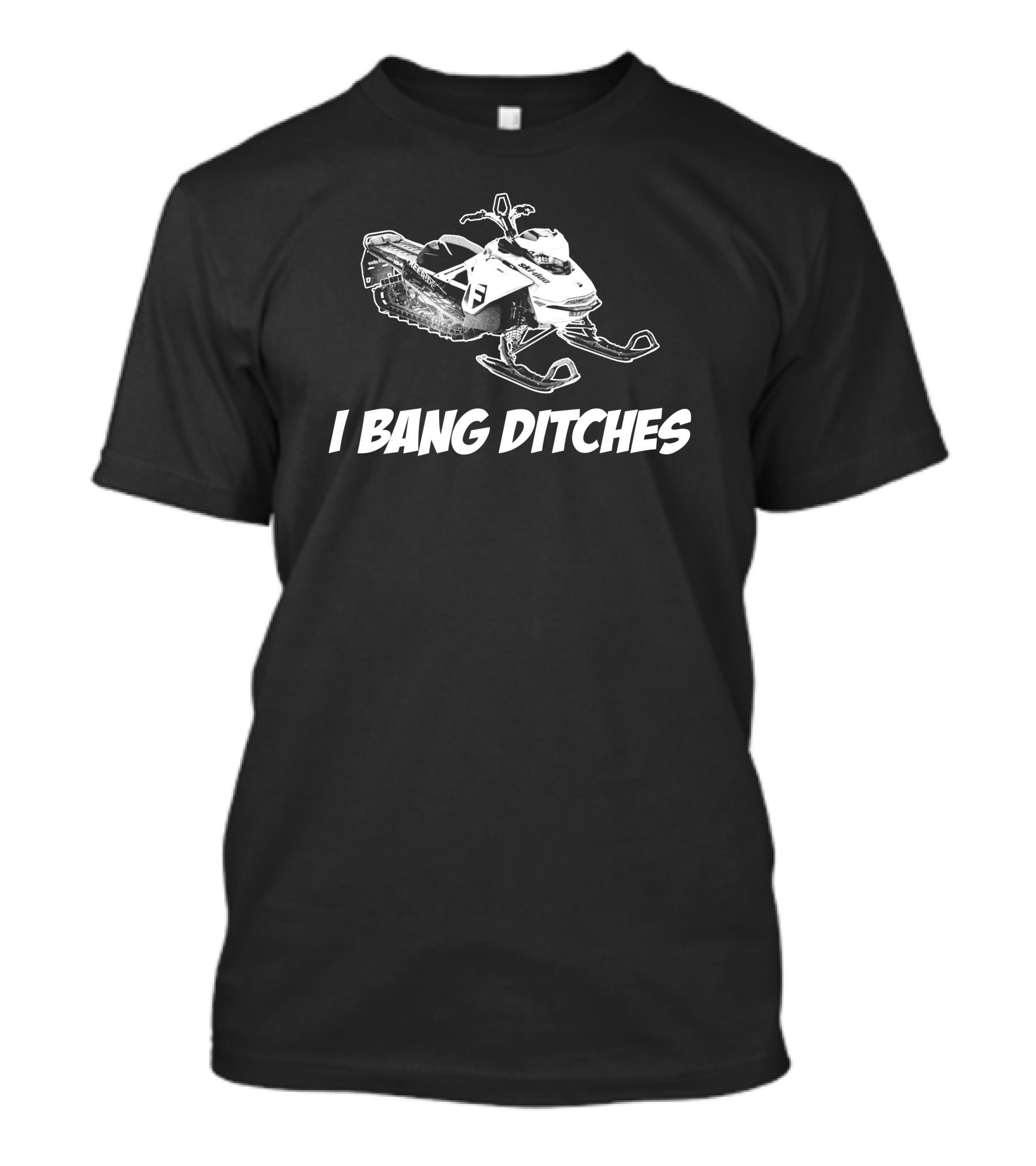 Ski Doo 850 I Bang Ditches Snowmobile T-Shirt