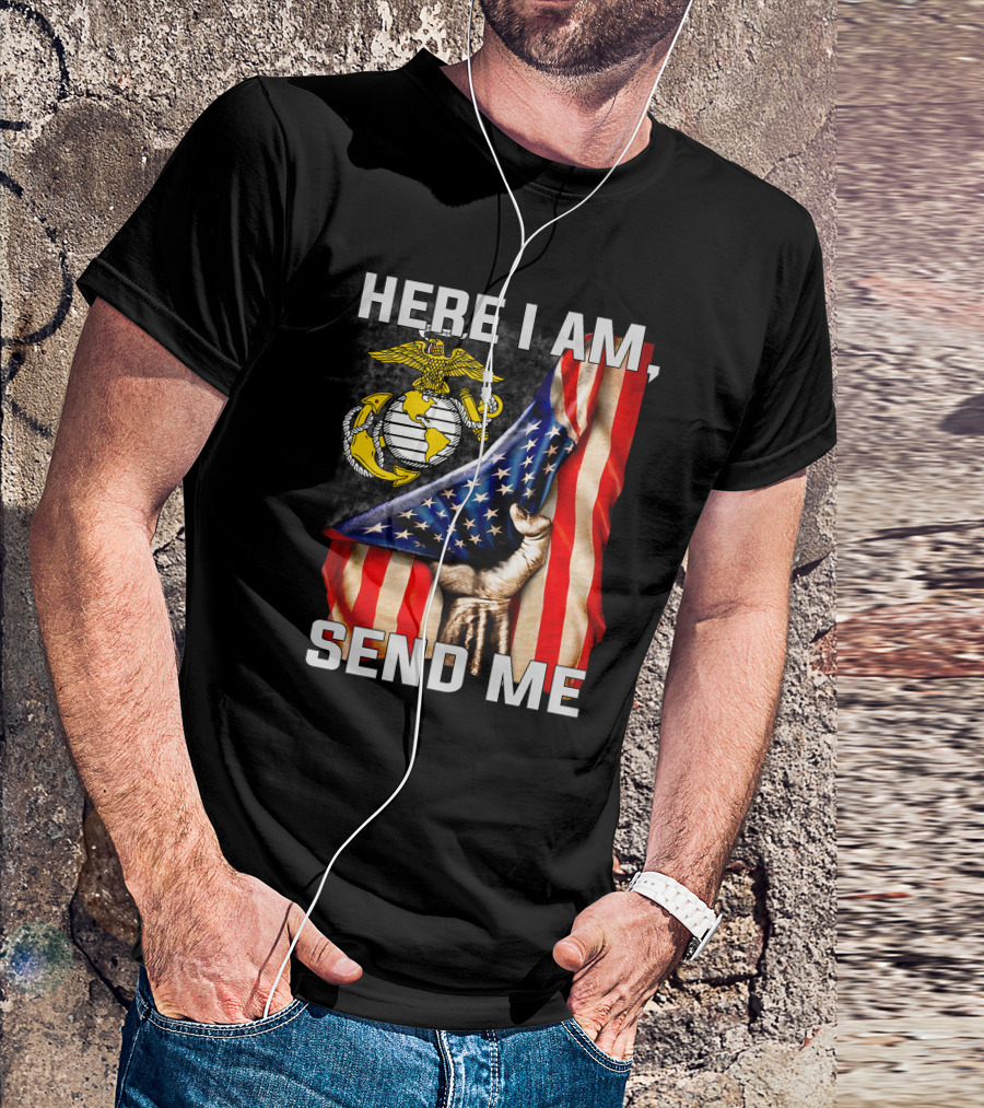 Here I Am Send Me US Marine Corps Eagle Globe Anchor American Flag T-Shirt