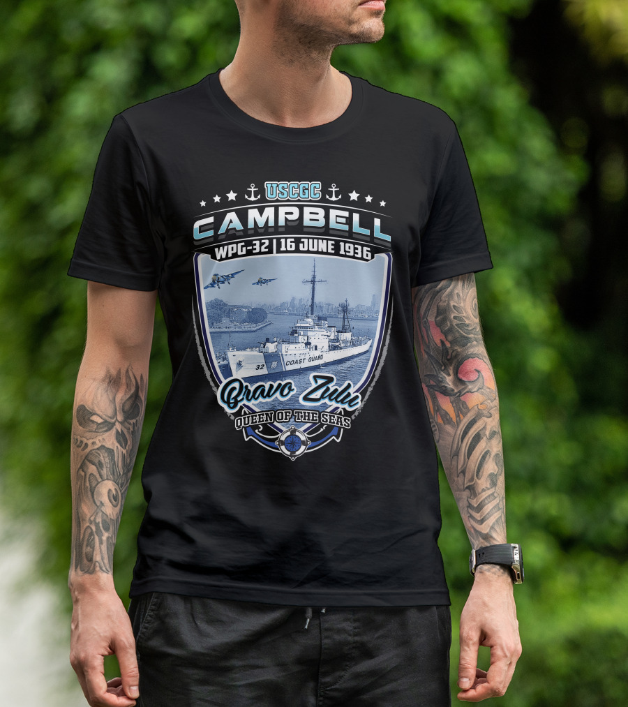 USCGC Campbell WPG-32 16 June 1936 Bravo Zulu Queen Of The Seas T-Shirt