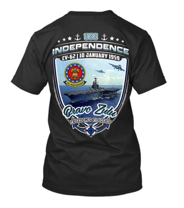 Uss Independence Cv-62 Bravo Zulu Freedom's Flagship 10 January 1959 T-Shirt