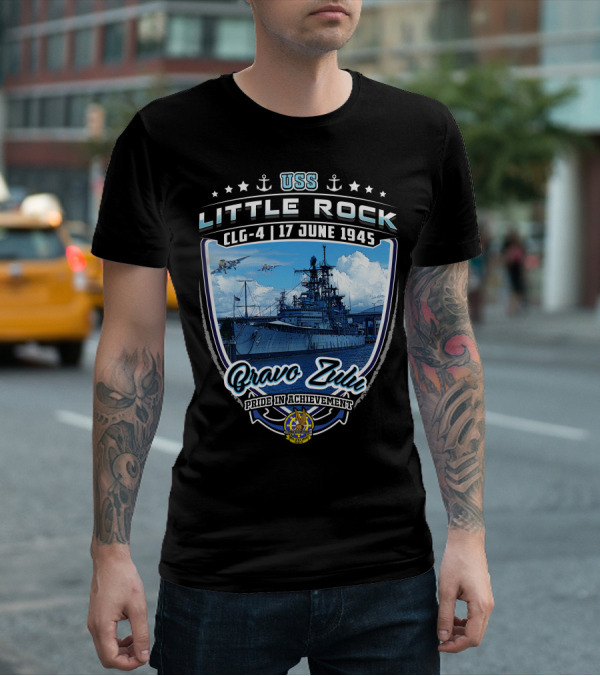 Uss Little Rock Clg-4 17 June 1945 Bravo Zulu Pride In Achievement T-Shirt