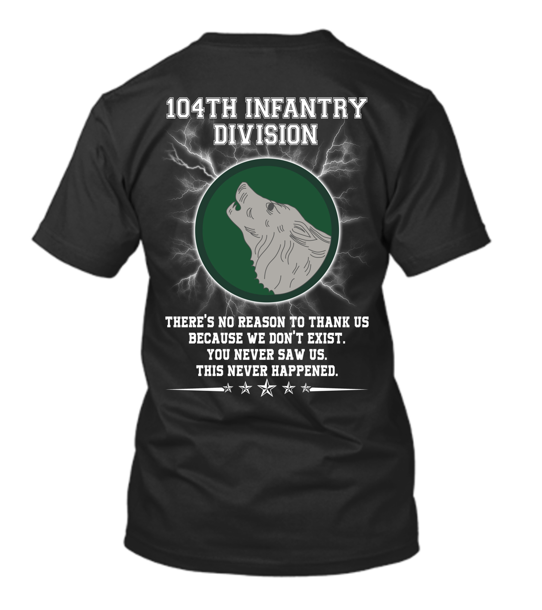 104Th Infantry Division Wolf Emblem With Lightning And Secretive Motto T-Shirt