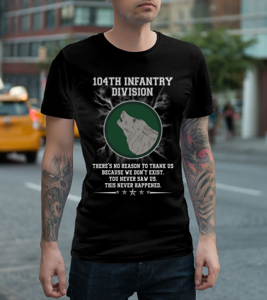 104Th Infantry Division Wolf Emblem With Lightning And Secretive Motto T-Shirt