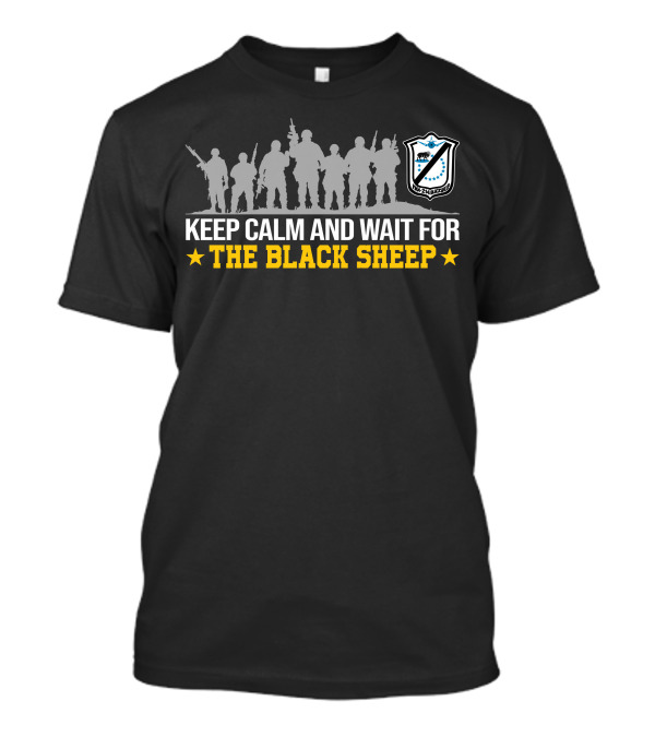 Keep Calm And Wait For The Black Sheep T-Shirt