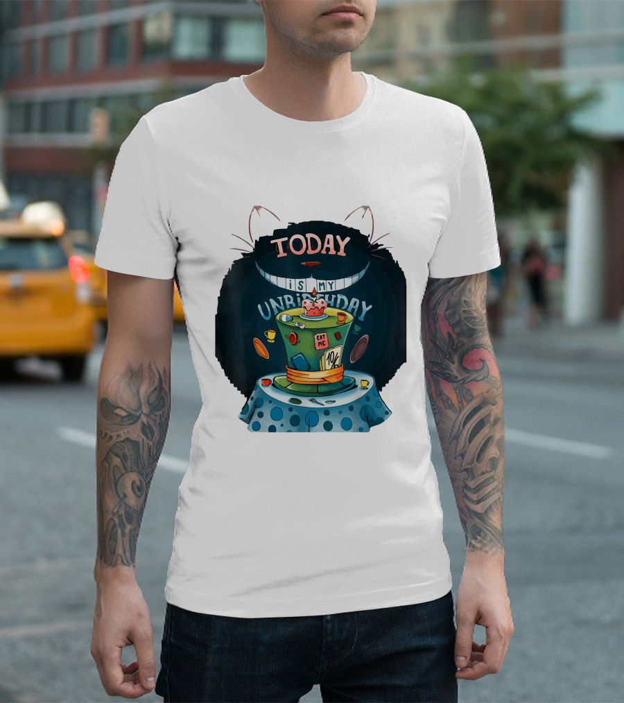 Today Is My Unbirthday Funny Cat Lover Eat Me 10/6 Hat Cheshire Table T-Shirt