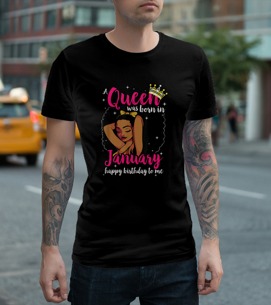 Afro Diva A Queen Was Born In January Happy Birthday To Me T-Shirt