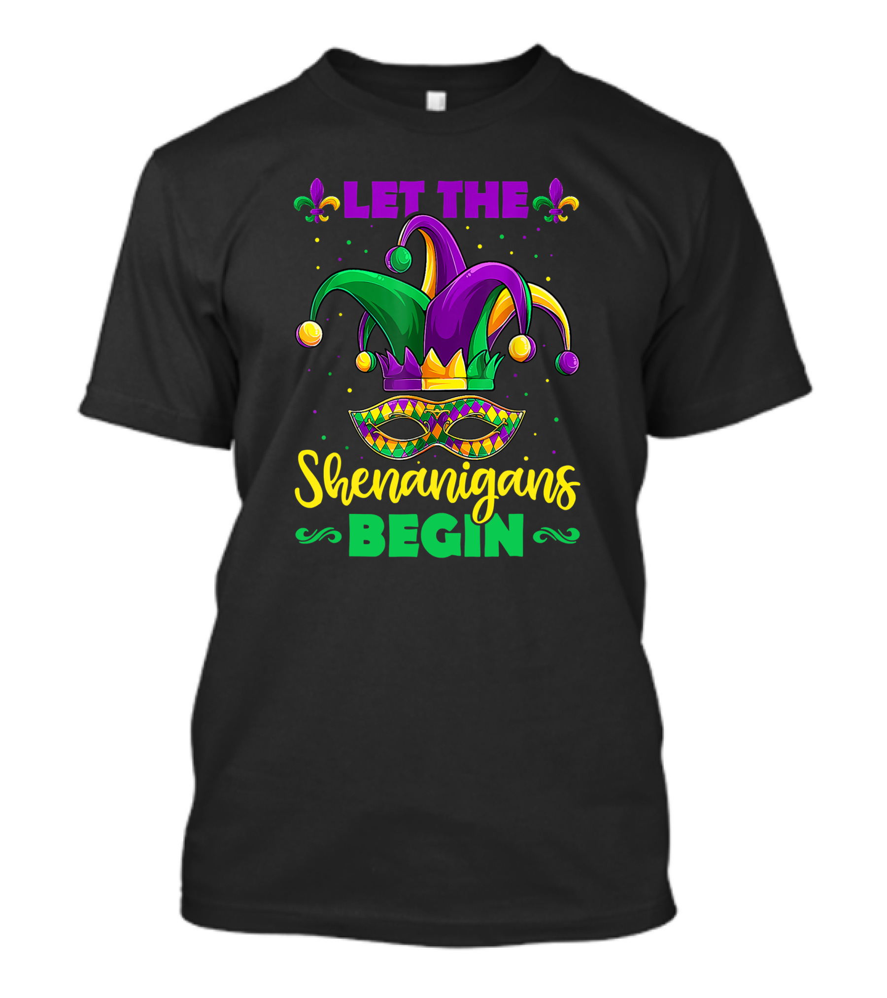 Let The Shenanigans Begin Mardi Gras Jester Hat And Mask T-Shirt