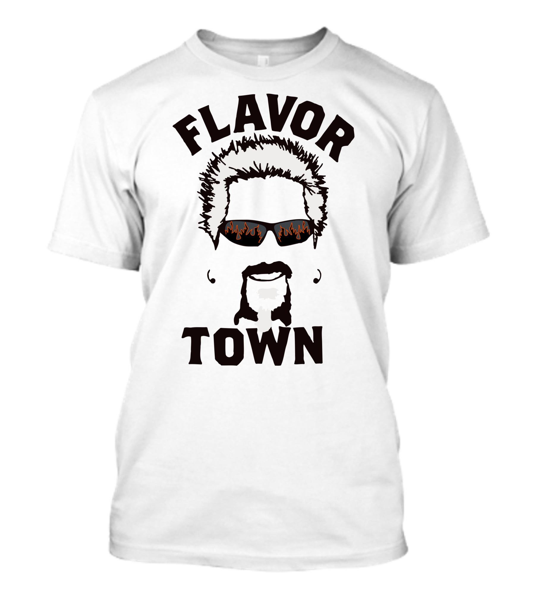 Flavor Town Flaming Sunglasses Iconic Hairstyle T-Shirt