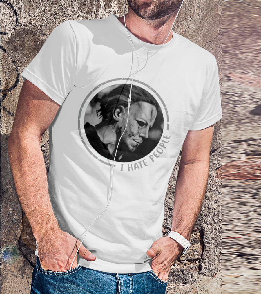 Michael Myers I Hate People Halloween Iconic Mask T-Shirt