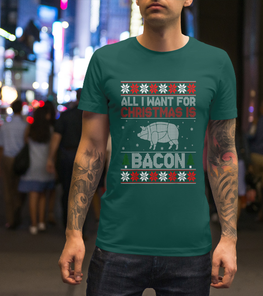 All I Want For Christmas Is Bacon Pig T-Shirt