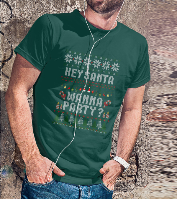 Hey Santa Wanna Party Christmas Ugly Sweater Style Holiday Festive T-Shirt