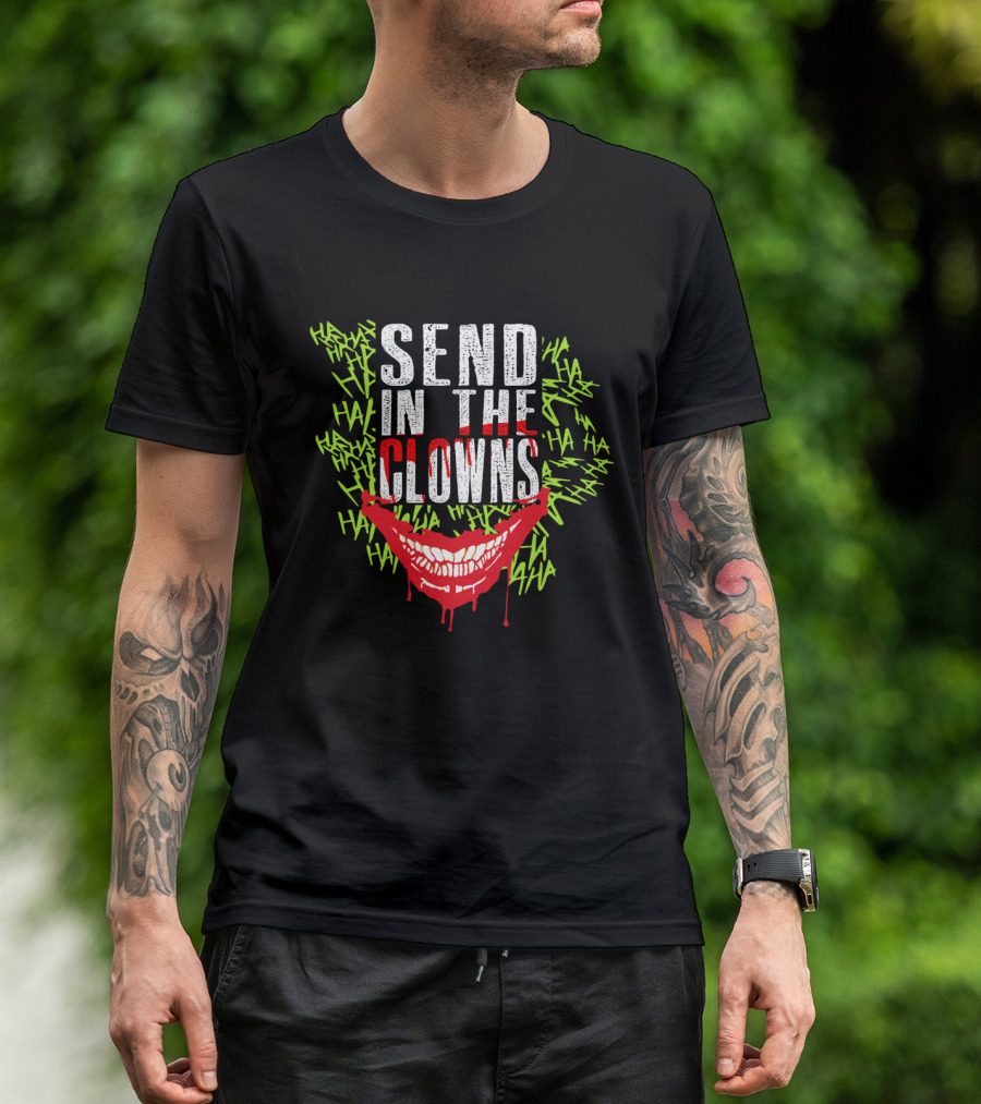 Send In The Clowns Joker Card Player Happy Face Movie Ha Ha T-Shirt