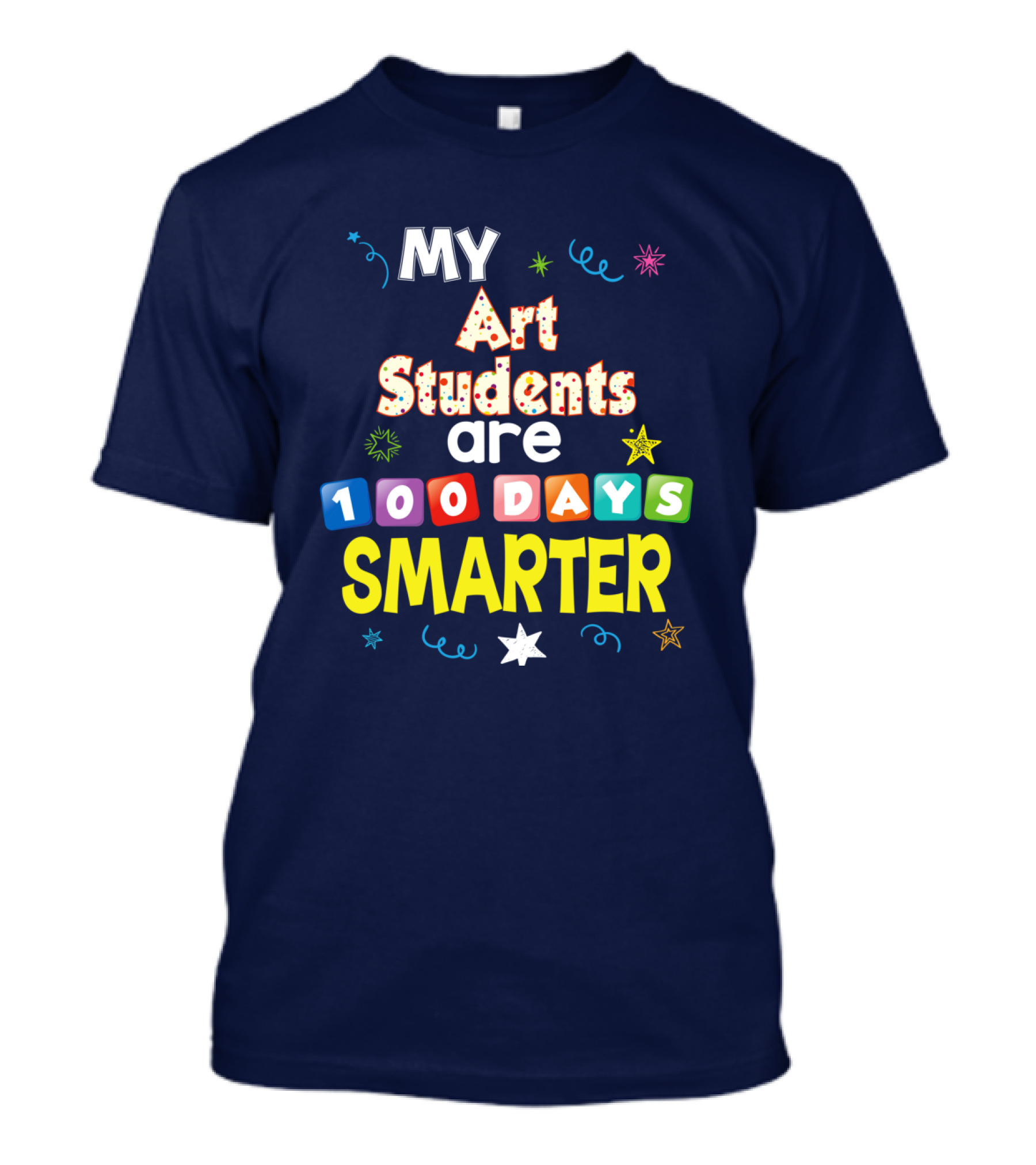 My Art Students Are 100 Days Smarter Fun Star And Swirl T-Shirt