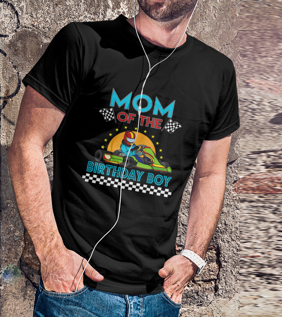 Mom Of The Birthday Boy Go Kart Racing Celebration With Checkered Flags And Stars T-Shirt