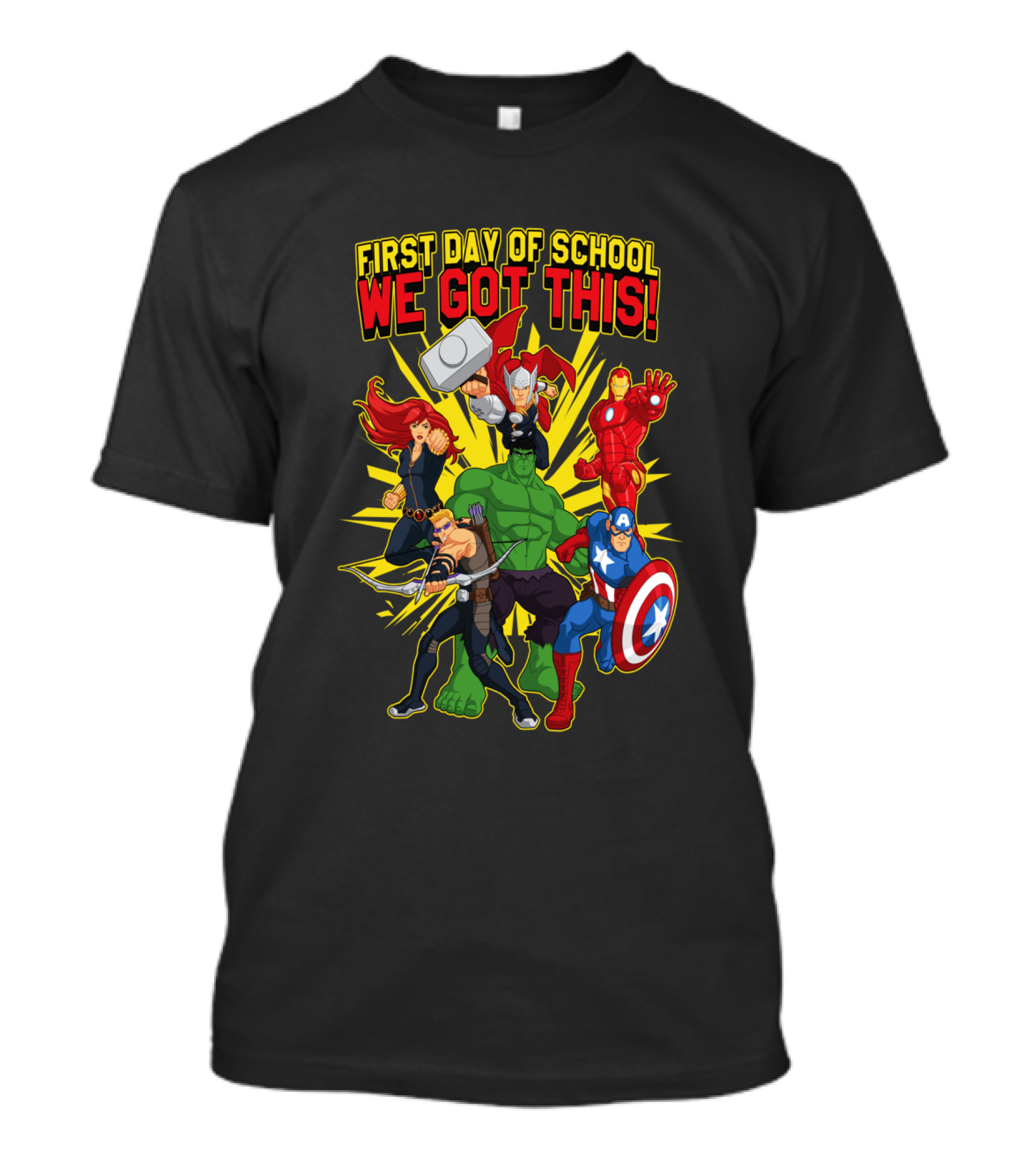 Marvel Avengers First Day Of School We Got This T-Shirt