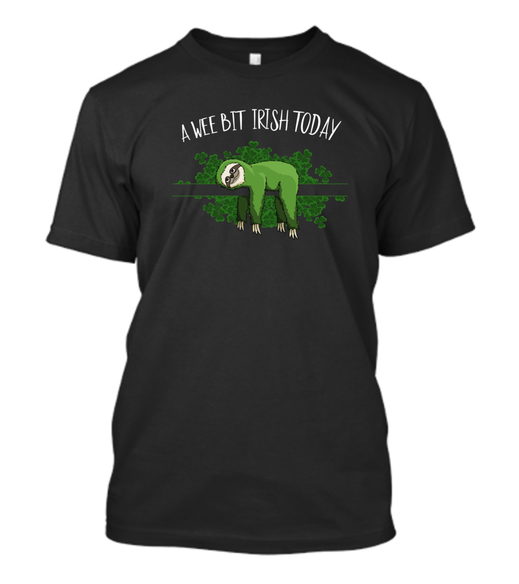 A Wee Bit Irish Today St Pattys Day Chill Out Sloth T-Shirt