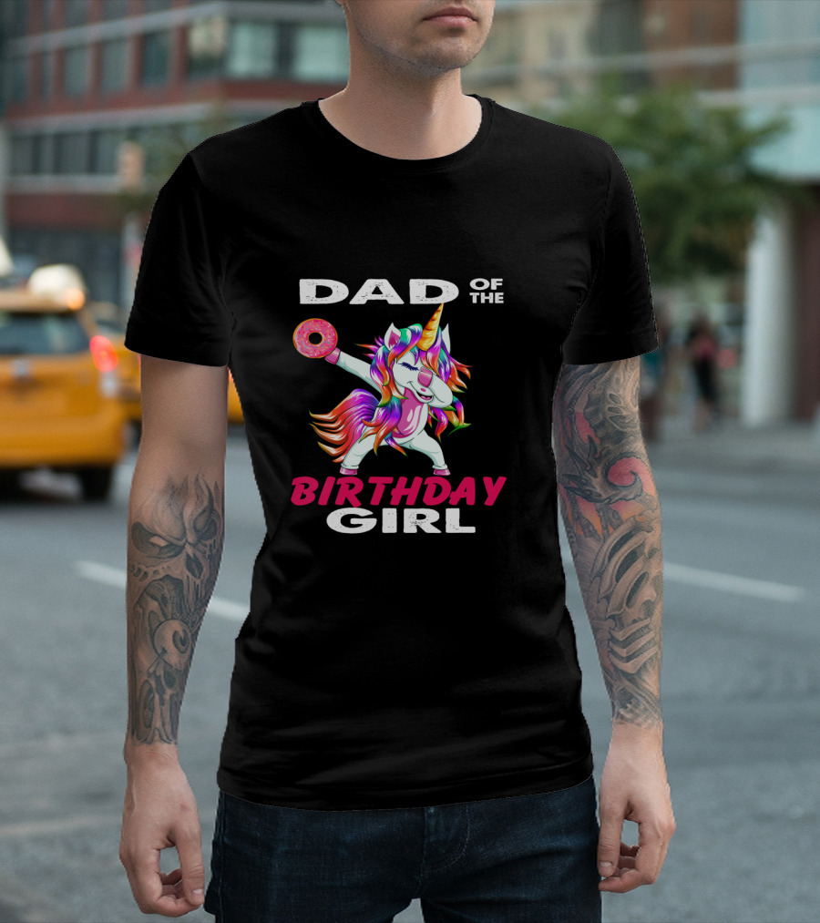 Dad of the Birthday Girl Unicorn Donut T-Shirt