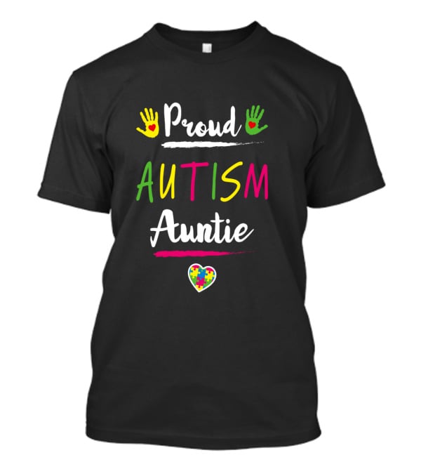 Proud Autism Auntie Colorful Heart Handprints Autism Awareness Day T-Shirt
