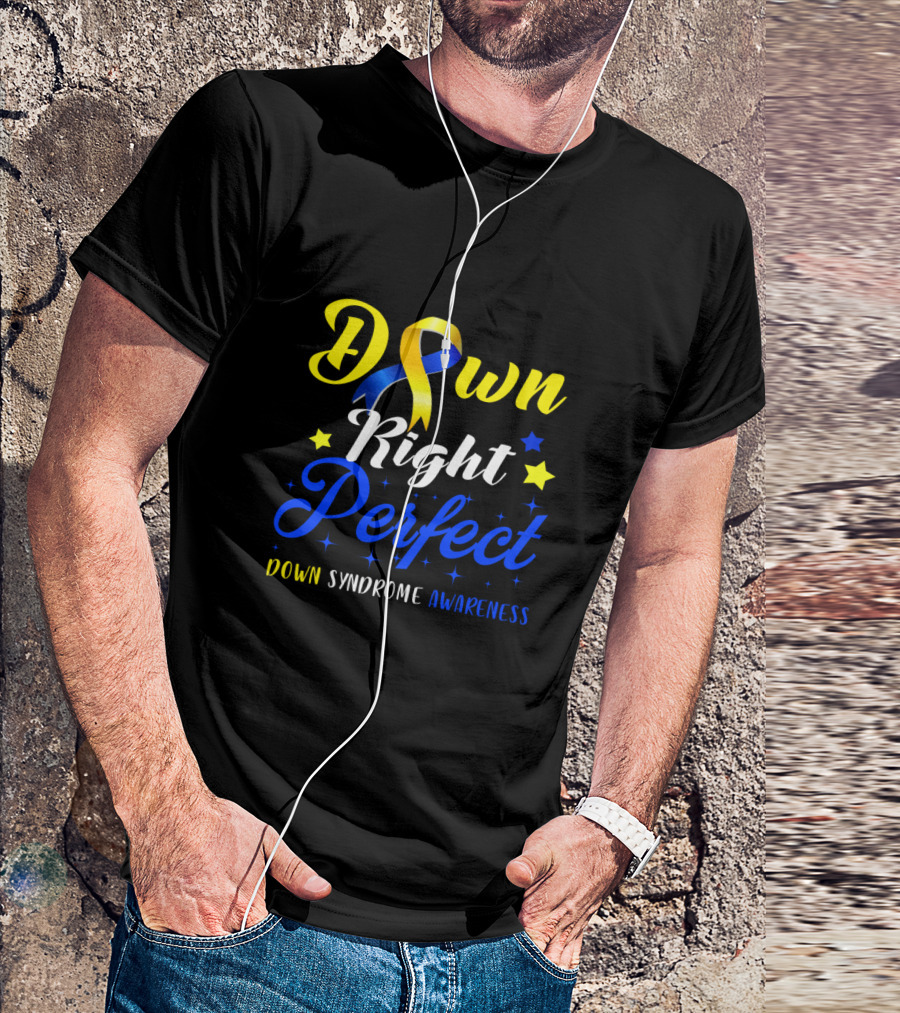 Down Syndrome Awareness Down Right Perfect Yellow Blue Ribbon Stars T-Shirt