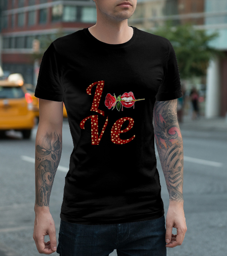 LOVE Tooth Heart Dental Life Dentist Valentine's Day Kiss Rose Lips T-Shirt