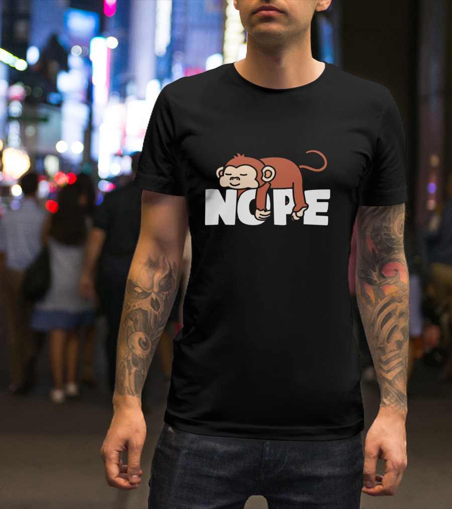 Nope Napping Monkey Funny Lazy Monkeys Lover T-Shirt