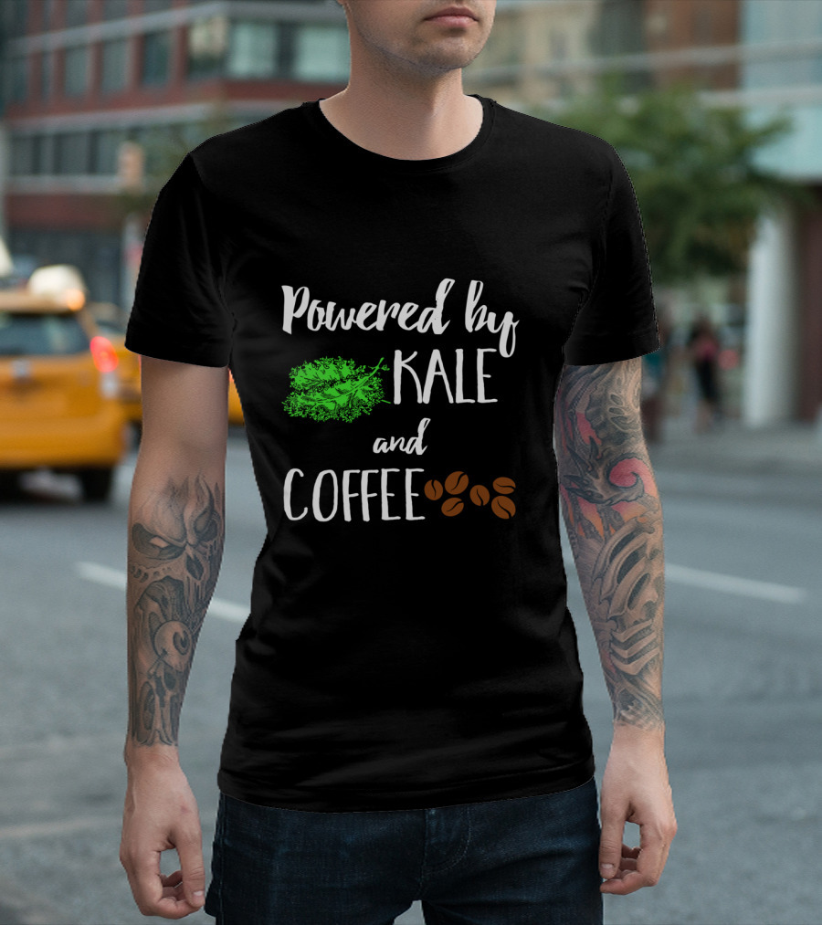 Powered by Kale and Coffee with Cute Coffee Beans for Coffee Lovers T-Shirt