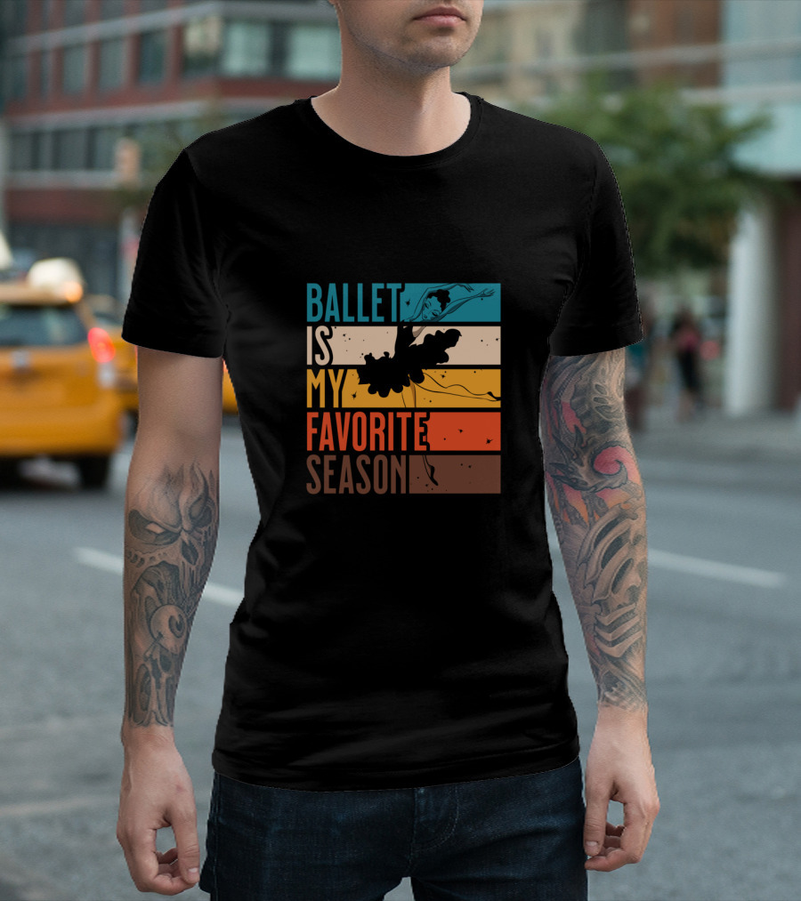 Ballet Is My Favorite Season Retro Striped Dancing T-Shirt
