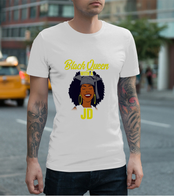 Black Queen With A JD African American Law School Graduation T-Shirt