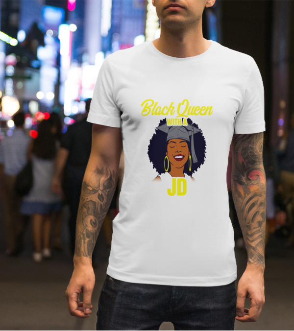 Black Queen With A JD African American Law School Graduation T-Shirt