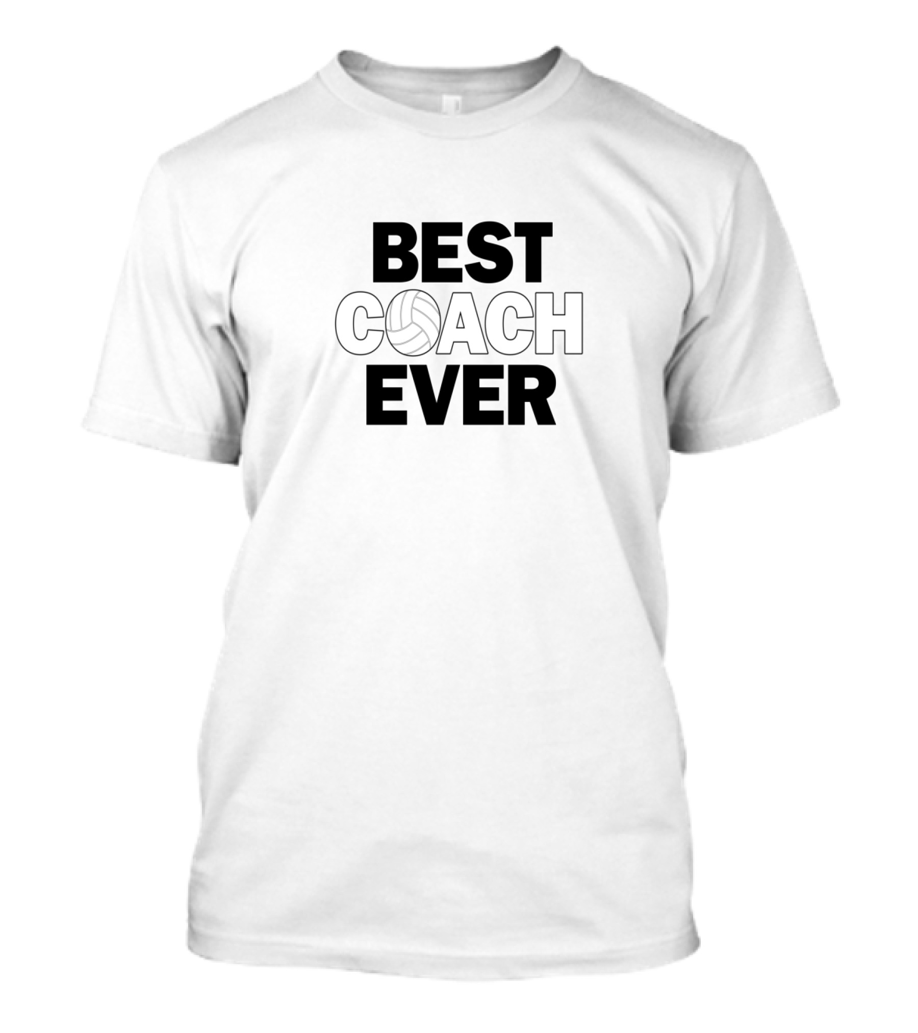 BEST COACH EVER Volleyball Coaches Sports T-Shirt