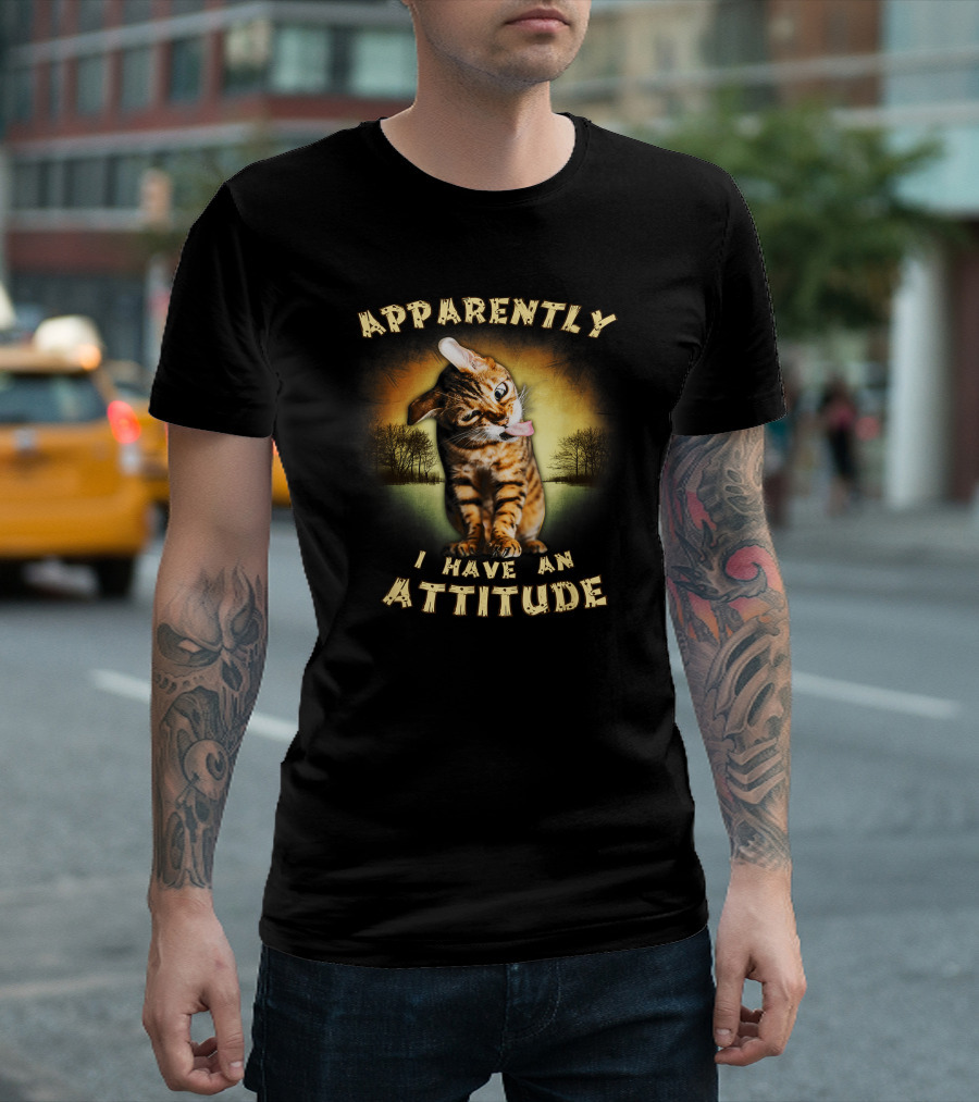 Apparently I Have An Attitude Cat Lover Forest Background T-Shirt