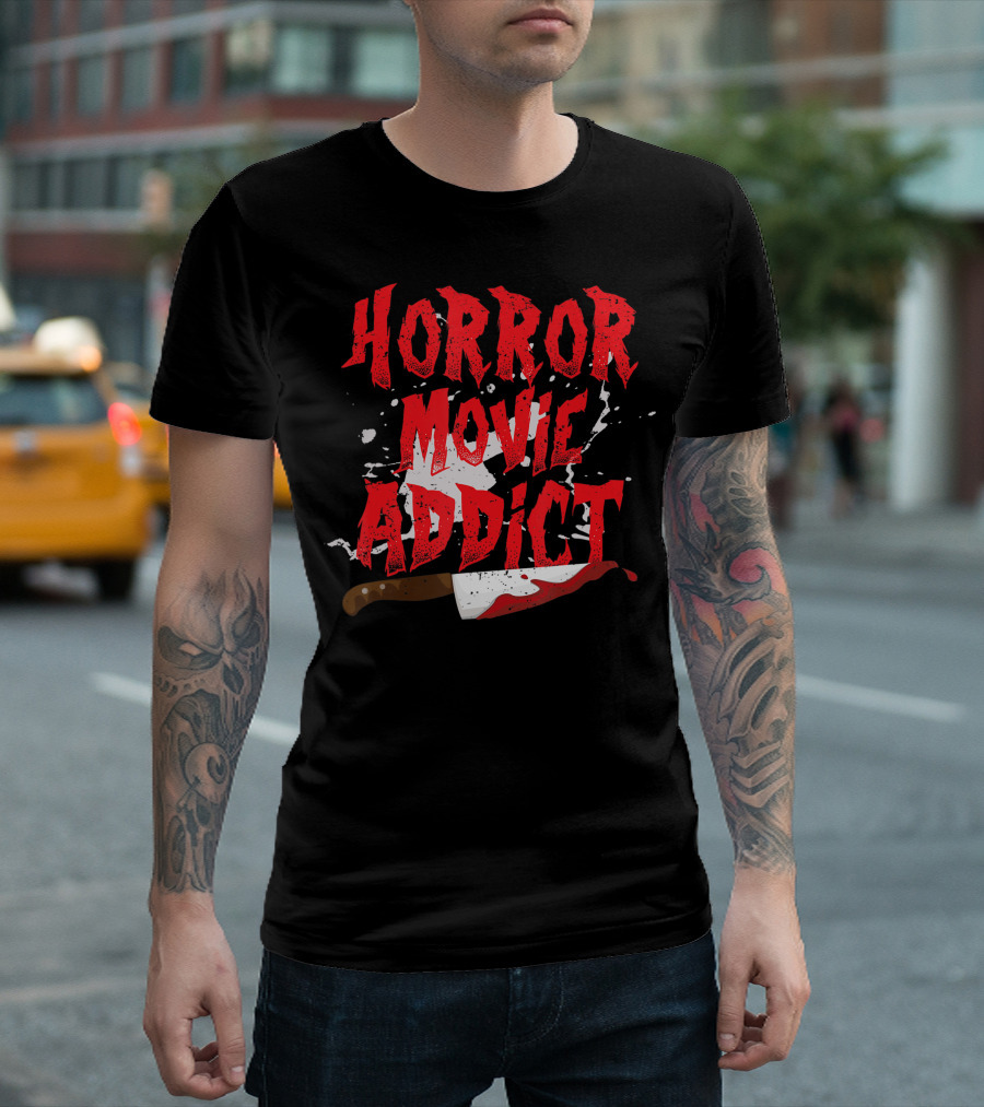Horror Movie Addict Funny Scary Film Junkie with Bloody Knife T-Shirt