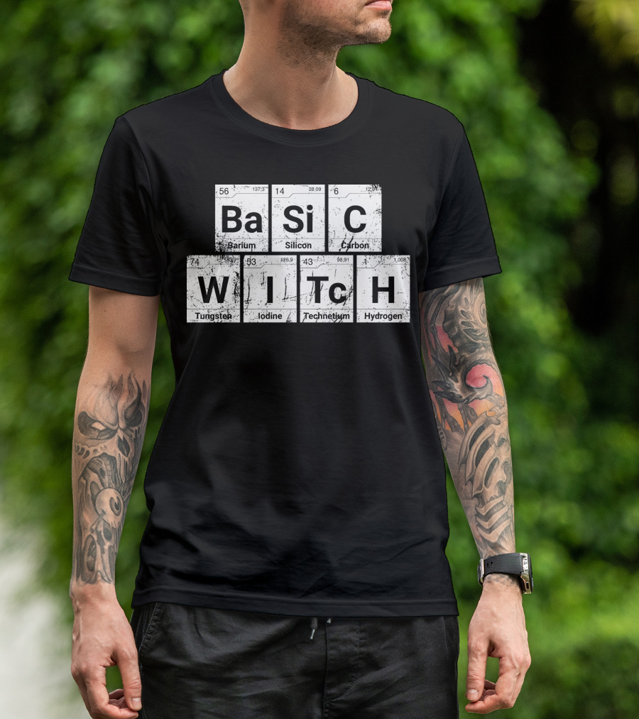 Basic Witch Ba Si C Witch Periodic Table Halloween Scratched T-Shirt