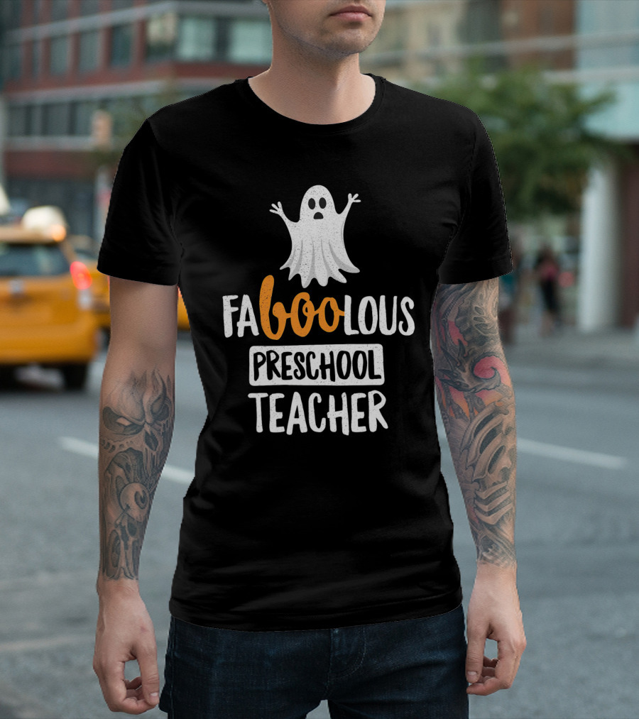 Faboolous Preschool Teacher Ghost Halloween T-Shirt