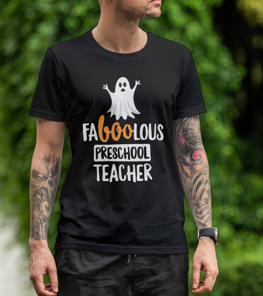 Faboolous Preschool Teacher Ghost Halloween T-Shirt