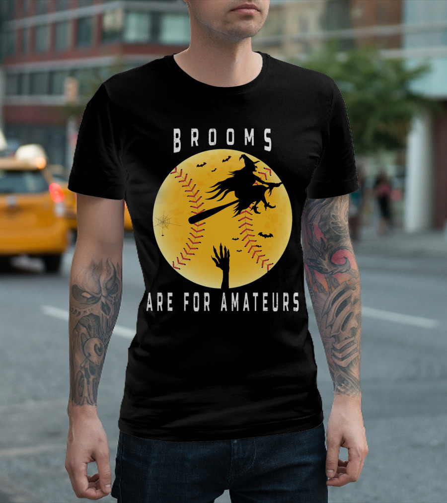 Halloween Brooms Baseball Witch Moon Hand Are For Amateurs T-Shirt