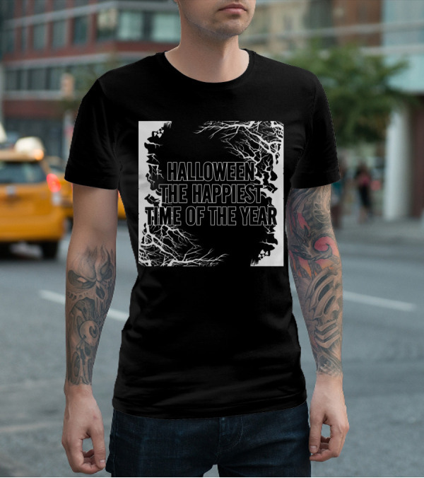 Halloween The Happiest Time Of The Year T-Shirt