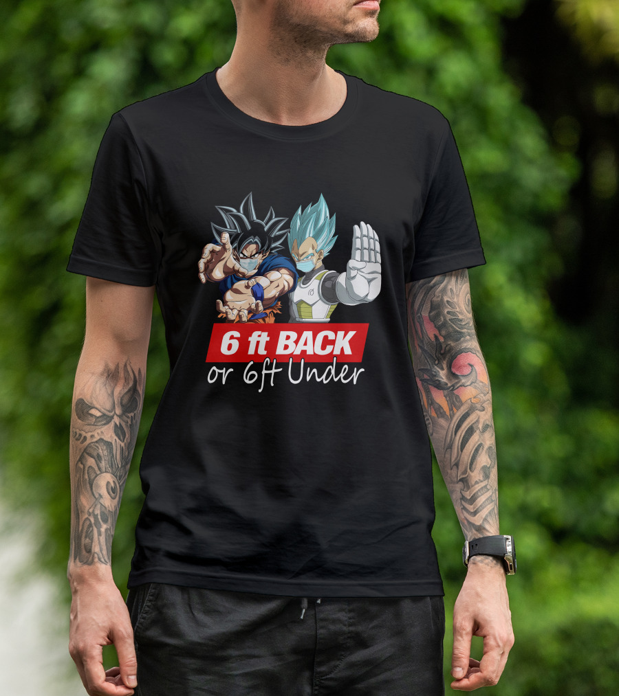 6ft Back Or 6ft Under Goku And Vegeta Masked Social Distance Warning T-Shirt