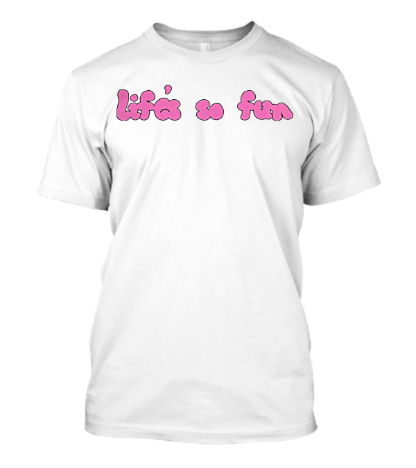 Muna Merch Life's So Fun T-Shirt