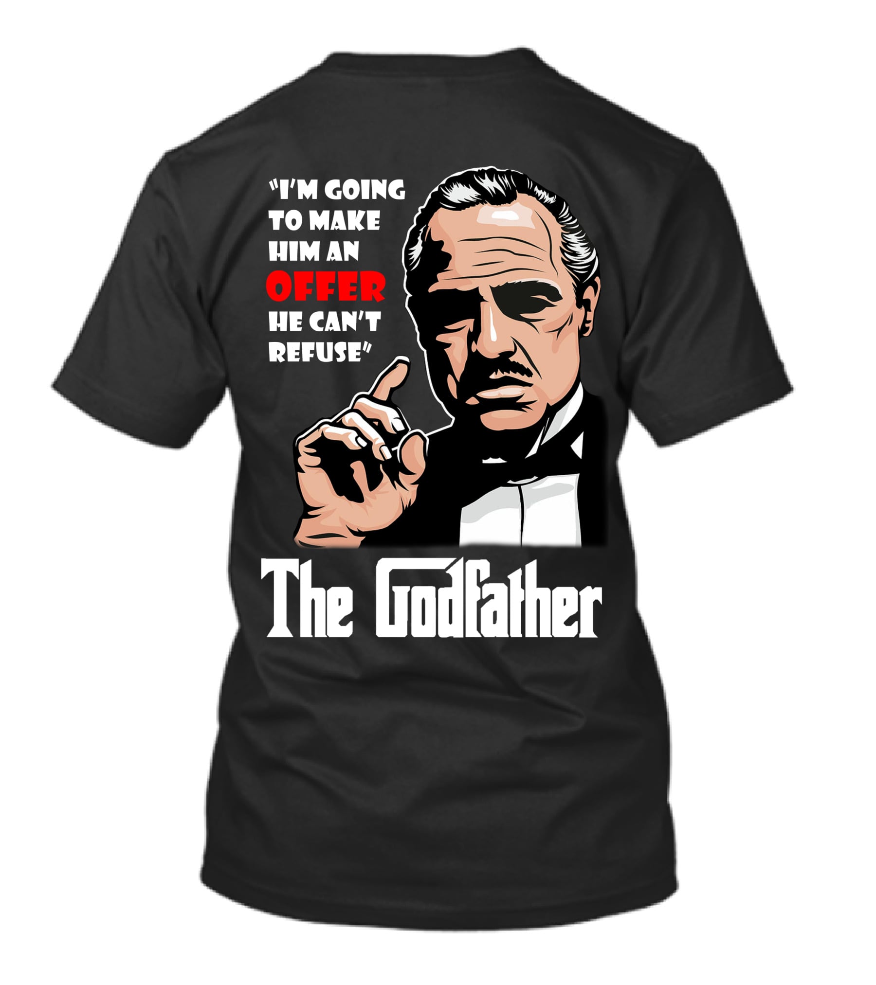 The Godfather I'm Going To Make Him An Offer He Can't Refuse Vintage Classic T-Shirt