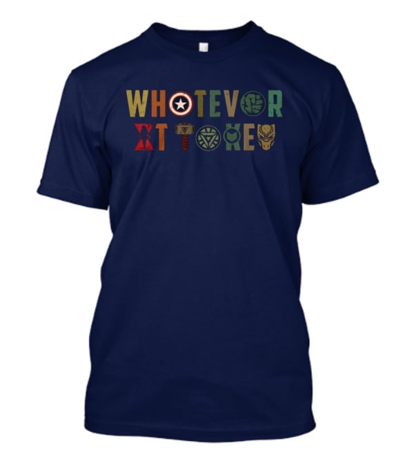 Whatever It Takes Avengers Symbols Captain America Iron Man Thor Hulk Black Panther T-Shirt