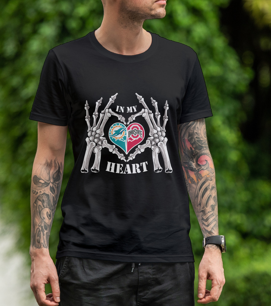 In My Heart Miami Dolphins Ohio State Buckeyes Skeleton Hands T-Shirt