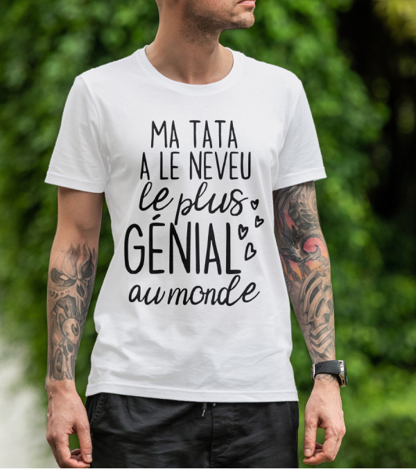 Ma Tata A Le Neveu Le Plus Génial Au Monde Coeurs Écriture Charmante T-Shirt