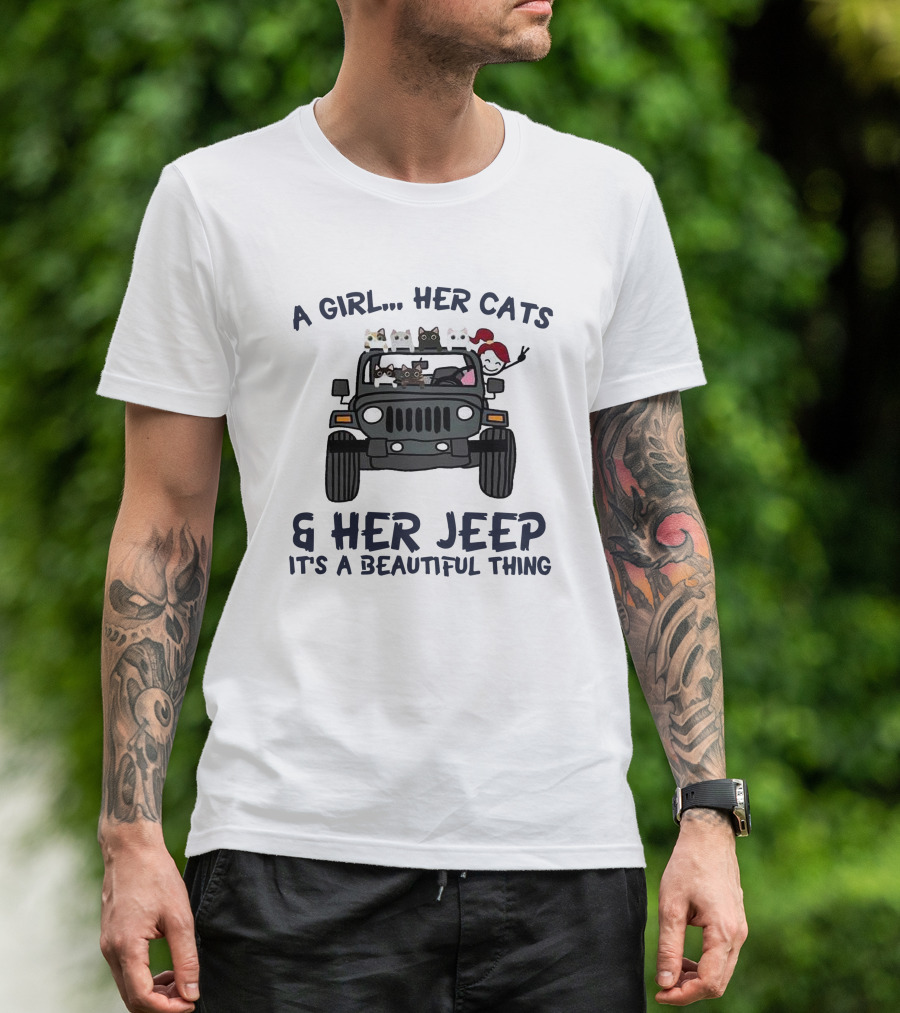 A Girl Her Cats And Her Jeep It's A Beautiful Thing T-Shirt
